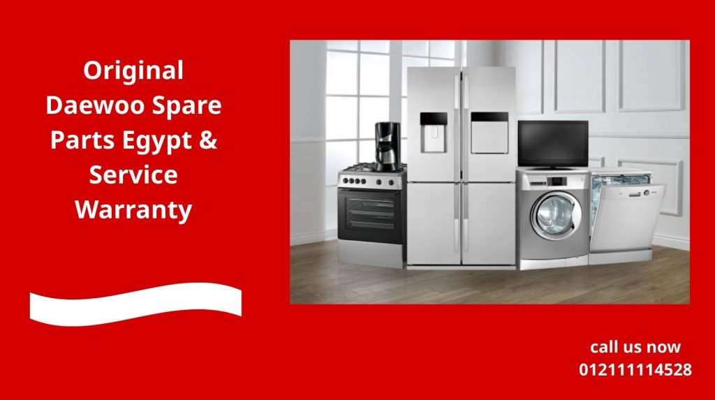 Original Daewoo Spare Parts Egypt & Service Warranty